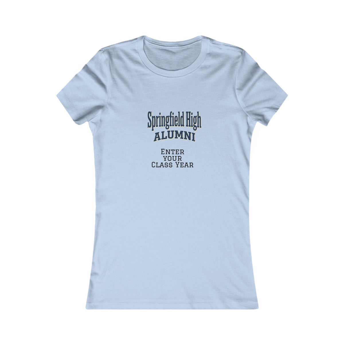Springfield High Alumni Women's  Favorite Tee — Customizable Class Year