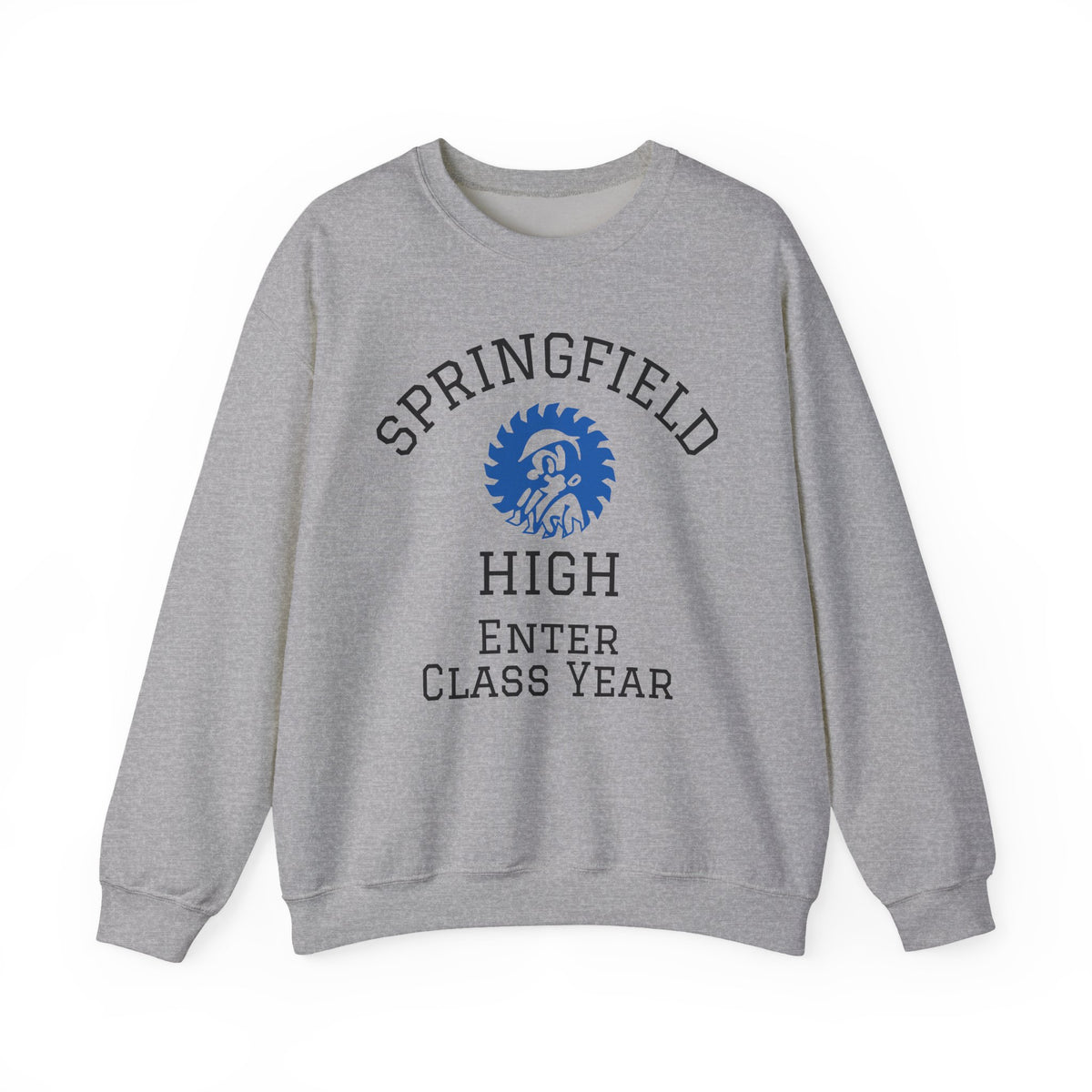 Springfield High Crewneck Sweatshirt — Custom School Spirit "Enter Class Year"